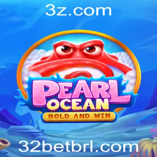 Descubra PearlOcean: O Novo Fenômeno dos Jogos com 32bet